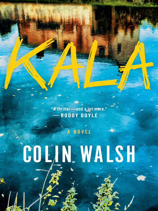 Title details for Kala by Colin Walsh - Available